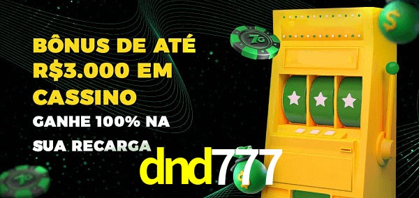 dnd777 melhor bônus de depósito